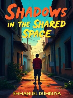 cover image of Shadows in the Shared Space